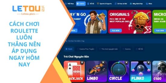 Cách chơi Roulette luôn thắng