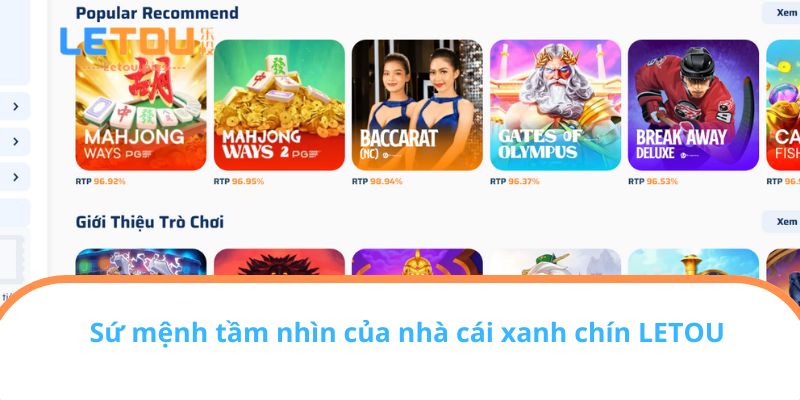 Sứ mệnh tầm nhìn của nhà cái xanh chín LETOU