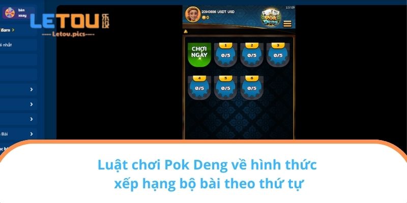 Luật chơi Pok Deng về hình thức xếp hạng bộ bài theo thứ tự